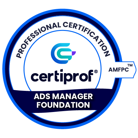 ADS Manager Foundation Professional Certificate AMFPC